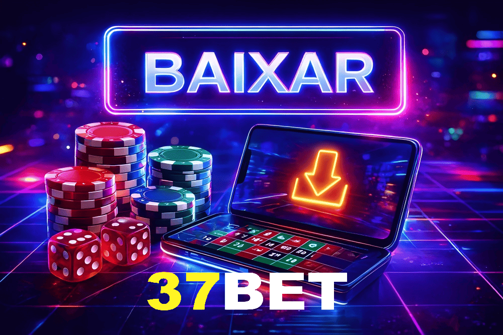 37BET app com download fácil e gratuito